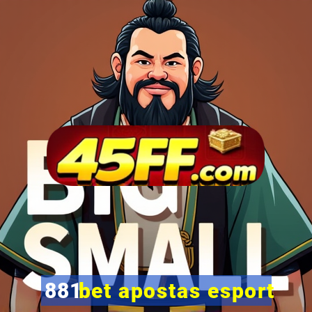 881bet apostas esport